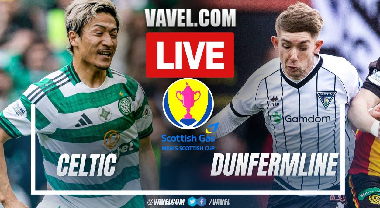 Celtic vs Dunfermline LIVE Score Updates in Scottish Cup Final Match