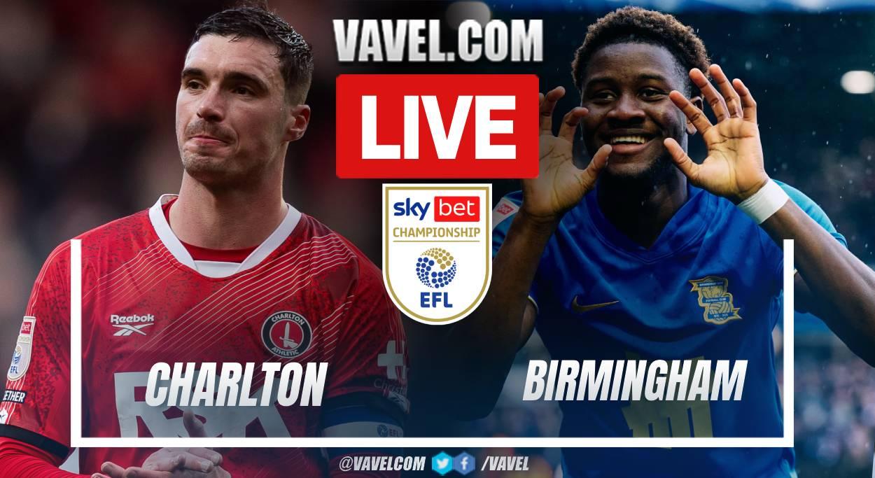 Charlton vs Birmingham LIVE Score Updates: For the points of the day (0-0)