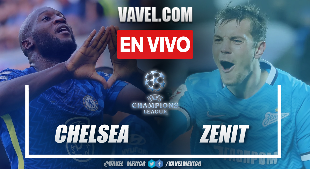 Resumen y gol: Chelsea 1-0 Zenit en la fecha 1 por Champions League 2021-22 Resumen y gol: Chelsea 1-0 Zenit en la fecha 1 por Champions League 2021-22