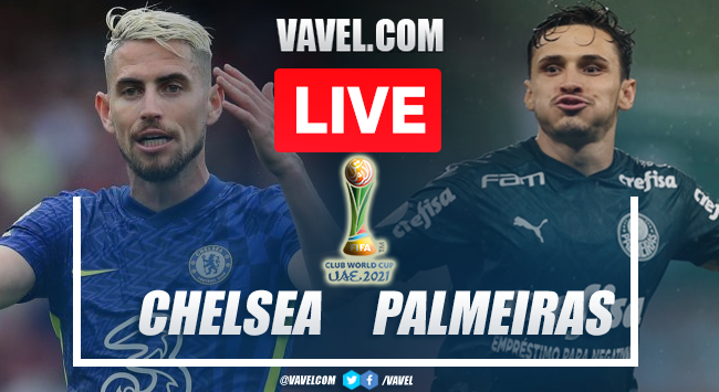 Chelsea FC v Palmeiras, FIFA Club World Cup UAE 2021