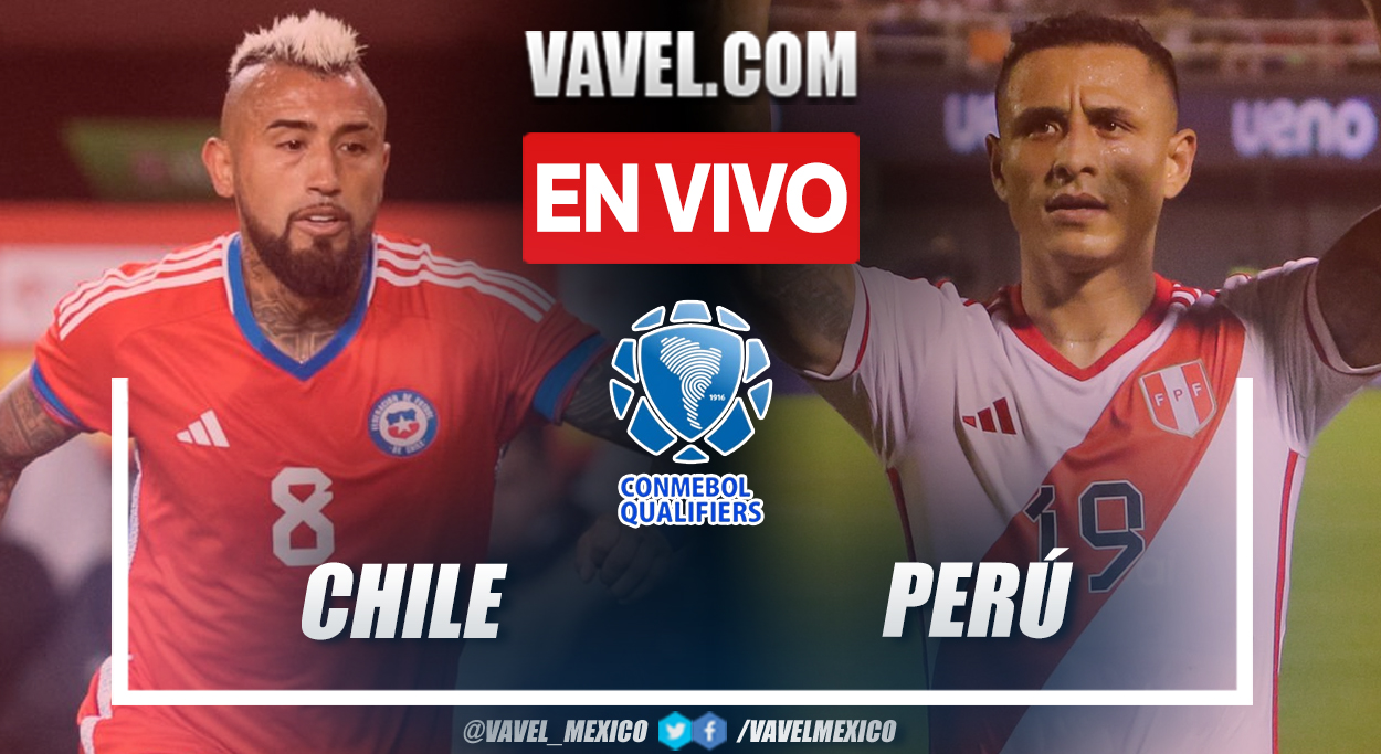 Resumen y goles: Chile 2-0 Perú en la Eliminatoria Sudamericana rumbo al Mundial 2026