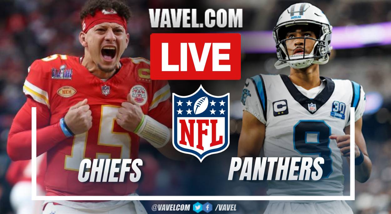 Kansas City Chiefs vs Carolina Panthers LIVE Score Updates, Stream Info