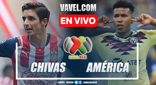 Resumen del Chivas 0-0 América Clásico Nacional en Liga MX 2022