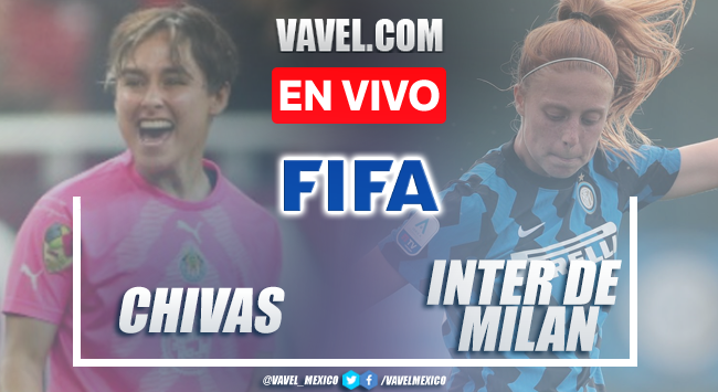 Goles y resumen del Chivas femenil 1-1 Inter de Milán en Partido Amistoso 2022