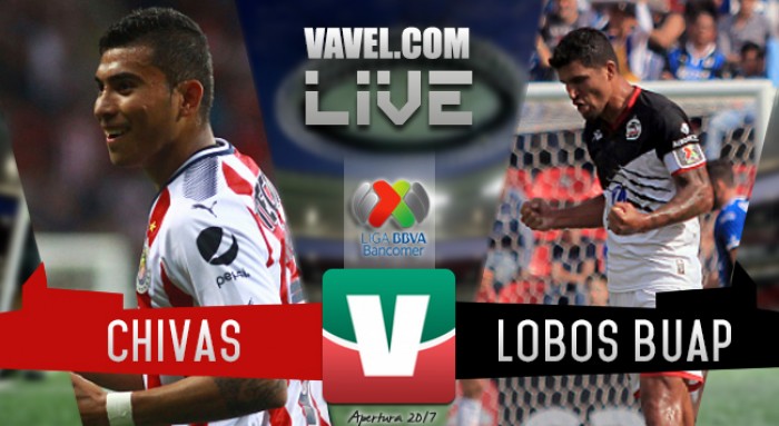 Resultado y goles del Chivas 1-2 Lobos BUAP en Liga MX 2017 Resultado y goles del Chivas 1-2 Lobos BUAP en Liga MX 2017