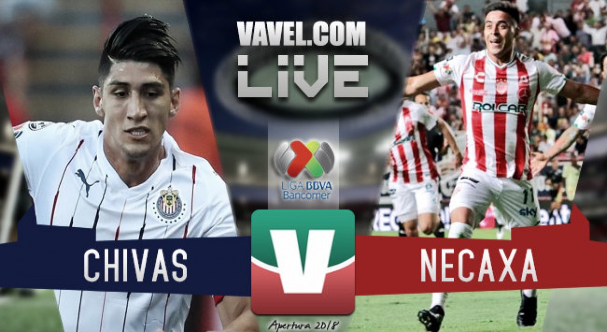 Chivas vs Necaxa en vivo online en Liga MX 2018 (0-0). Noticias en tiempo real