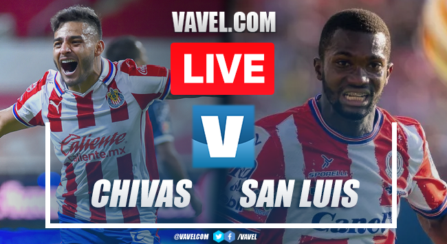 Resume and Highlights: Chivas 3-1 Atletico San Luis in Liga MX 2023