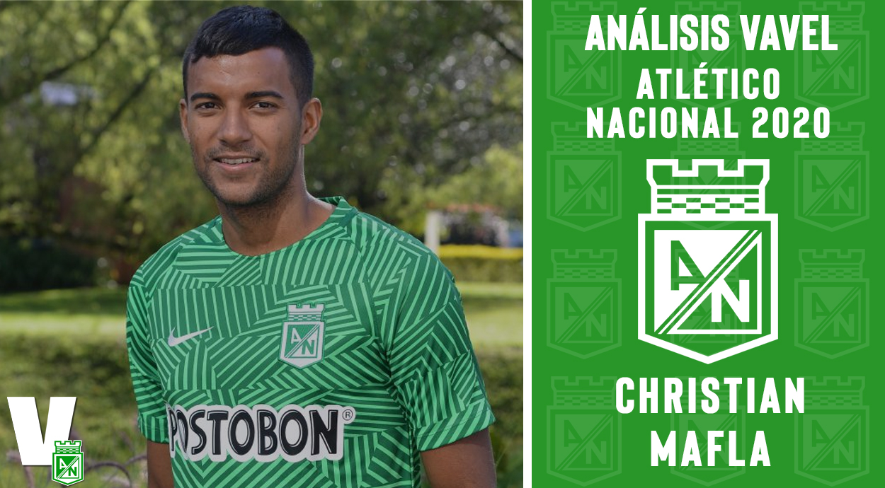 Análisis VAVEL, Atlético Nacional 2020: Christian Mafla 