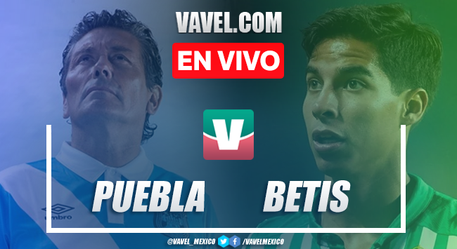 Resumen y goles Puebla 2-0 Betis en partido Aniversario 75 Resumen y goles Puebla 2-0 Betis en partido Aniversario 75