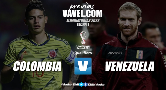 Previa Colombia vs. Venezuela: el duelo 'fronterizo' abre una eliminatoria atípica Previa Colombia vs. Venezuela: el duelo 'fronterizo' abre una eliminatoria atípica
