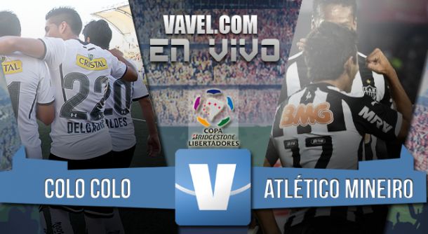 Resultado Colo Colo - Atlético Mineiro por la Copa Libertadores 2015 (2-0)