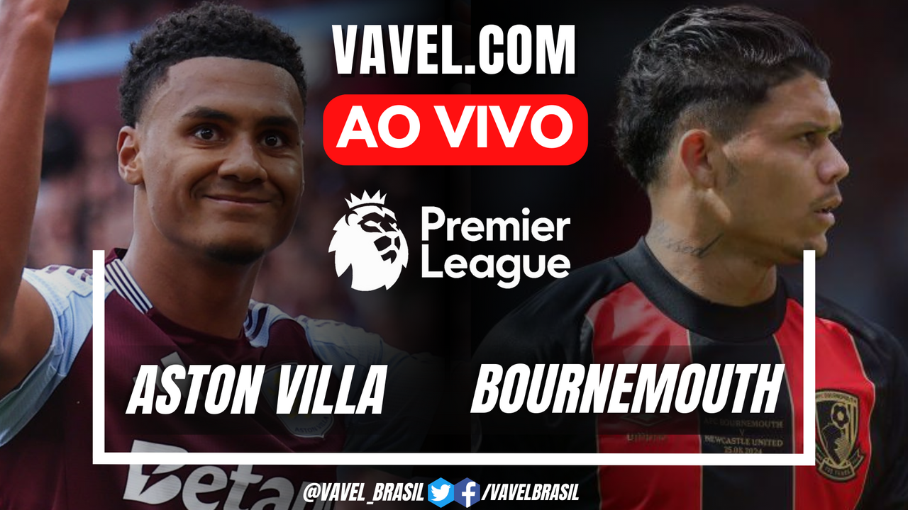 Gols e melhores momentos de Aston Villa x Bournemouth pela Premier ...