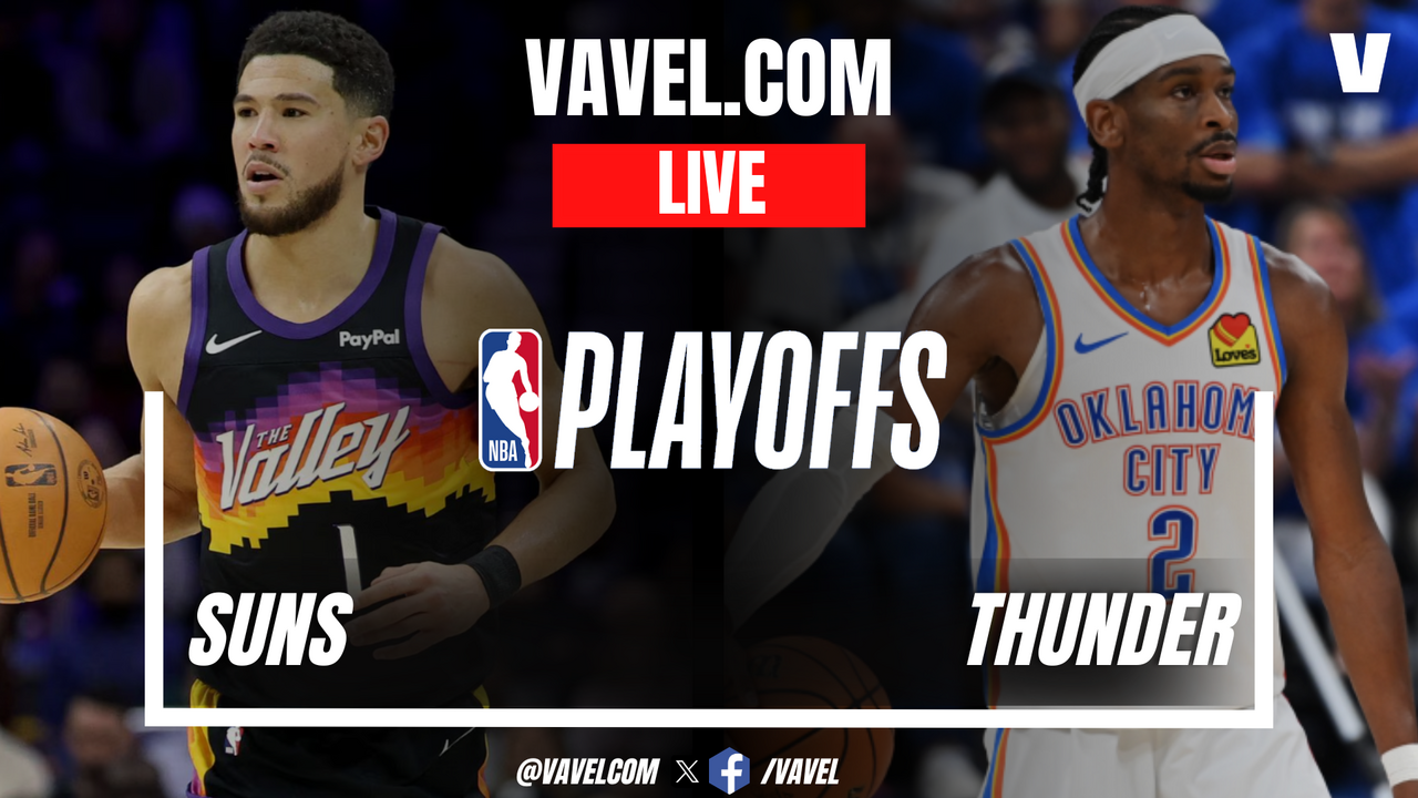 Phoenix Suns vs Oklahoma City Thunder LIVE Score Updates in NBA Playoffs Match
