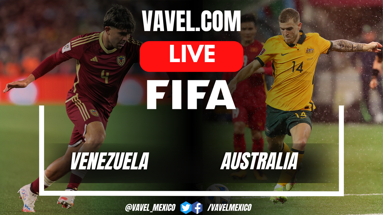 Venezuela vs Australia LIVE Score Updates in International Friendly Match