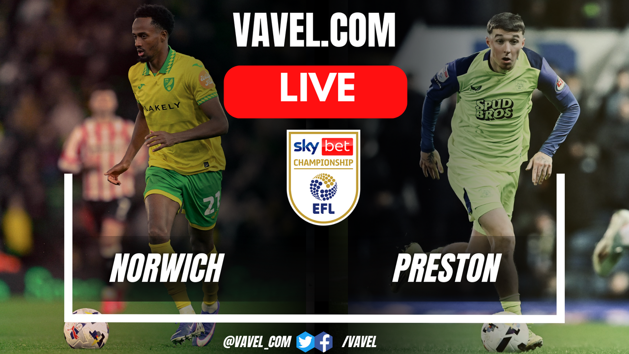Norwich City vs Preston North End LIVE Score Updates: Ali Ahmed scores the first goal (1-0)