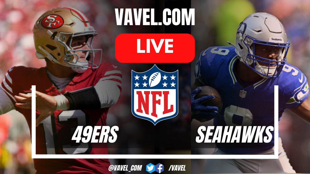 San Francisco 49ers vs Seattle Seahawks LIVE Score Updates, Stream Info 