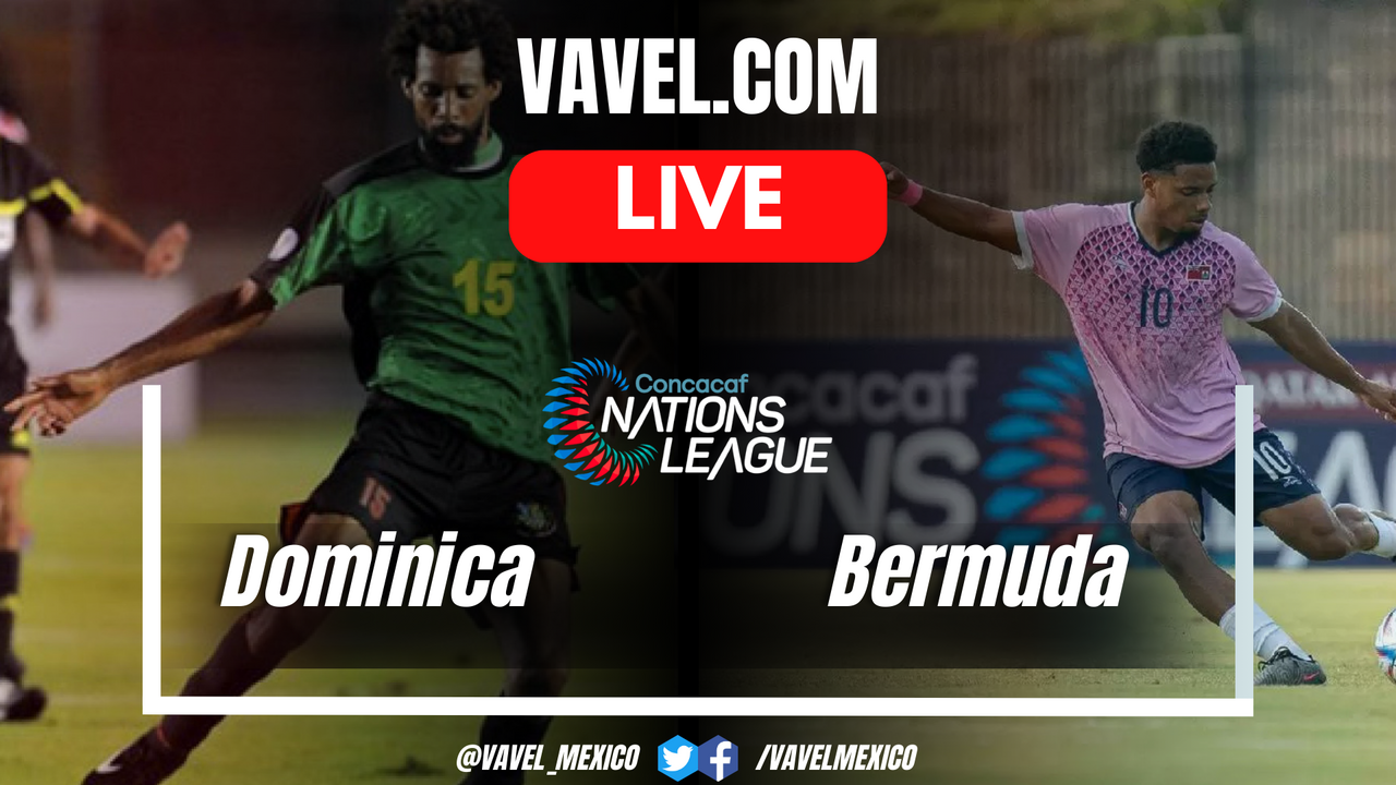 Dominica vs Bermudas LIVE Score Updates, Stream Info and How to Watch