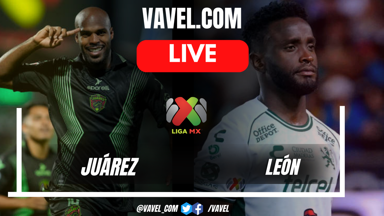 Juarez vs Leon LIVE score updates in Liga MX (0-0) | October 19, 2024