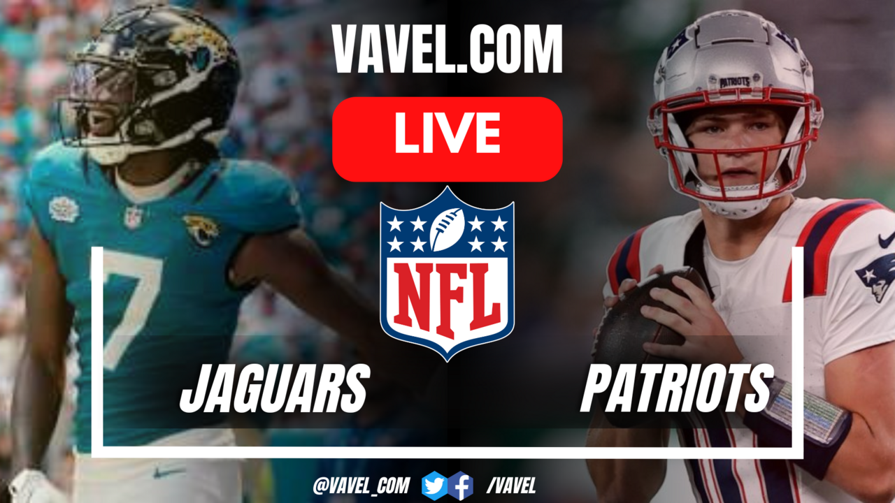 Jacksonville Jaguars vs New England Patriots LIVE Score Updates, Stream