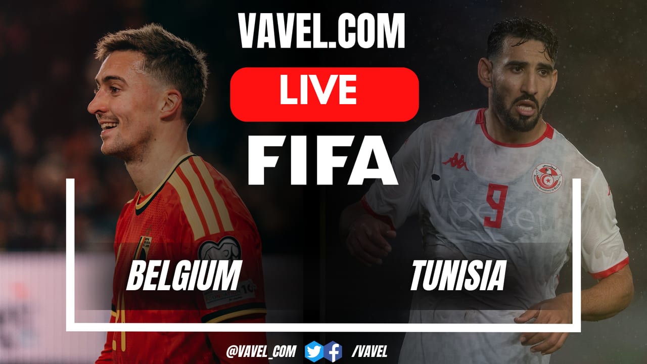 Belgium vs Tunisia LIVE Score Updates in Friendly Match
