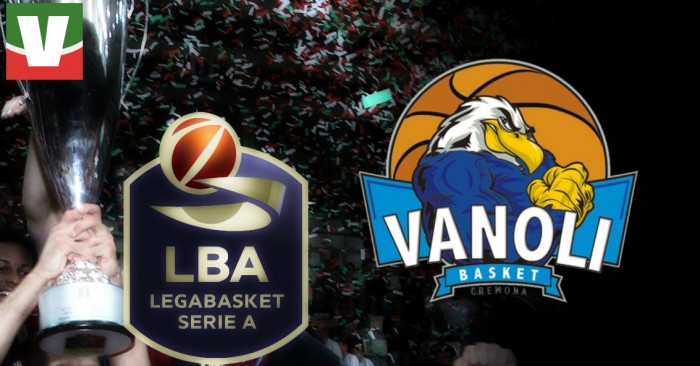 Guida Vavel Legabasket 2017/18: Vanoli Cremona