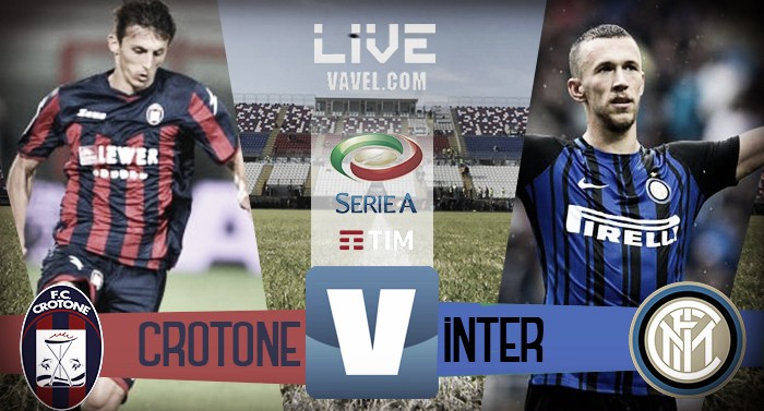 Risultato Crotone - Inter in diretta, LIVE Serie A 2017/18 - Skriniar, Perisic! (0-2)