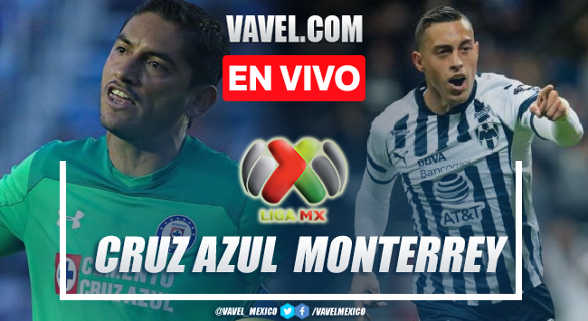 Goles y Resumen del Cruz Azul 2-3 Rayados en la Liga MX