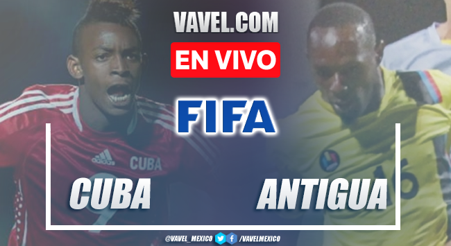 Goles y Resumen del Cuba 3-1 Antigua y Barbuda en CONCACAF Nations League.