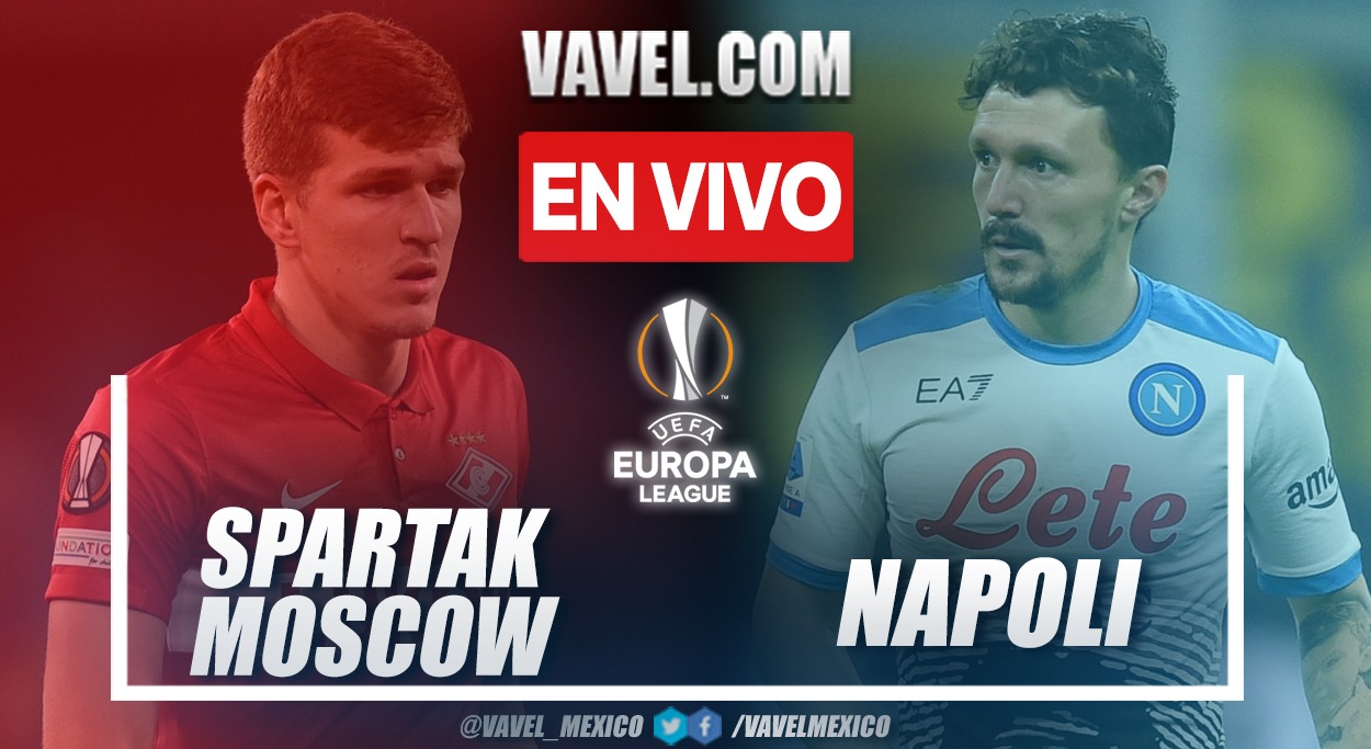 Spartak de Moscú vs Napoli EN VIVO: ¿cómo y dónde ver transmisión en directo online por 
UEFA Europa League?