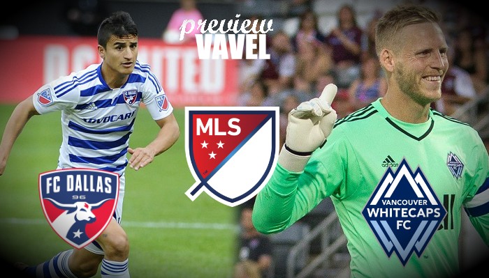 FC Dallas host Vancouver Whitecaps, look to retain top spot in the West
