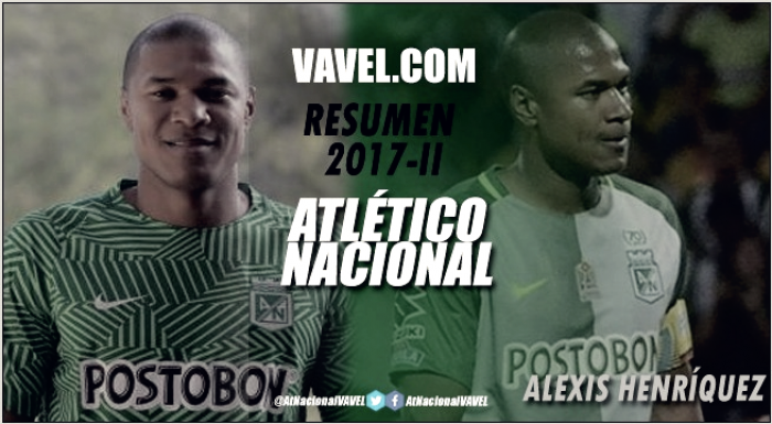 Resumen Atlético Nacional 2017-II: Alexis Henríquez, flojo semestre para el capitán verde