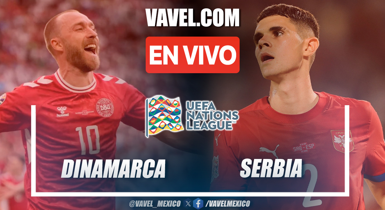 Dinamarca vs Serbia EN VIVO, now broadcast online on TV in the UEFA Nations League? | 8 September 2024