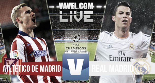 Atletico Madrid - Real Madrid Live result commentary and UEFA Champions League quarter final scores 2015