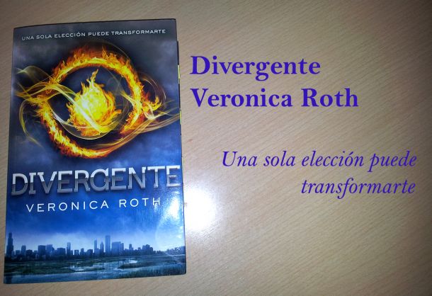 Divergente by Veronica Roth