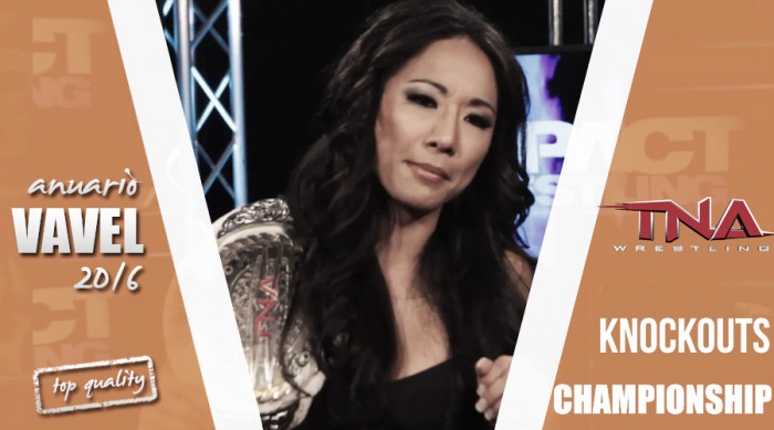 Anuario VAVEL 2016: TNA Knockouts Championship, llegó el gran impacto