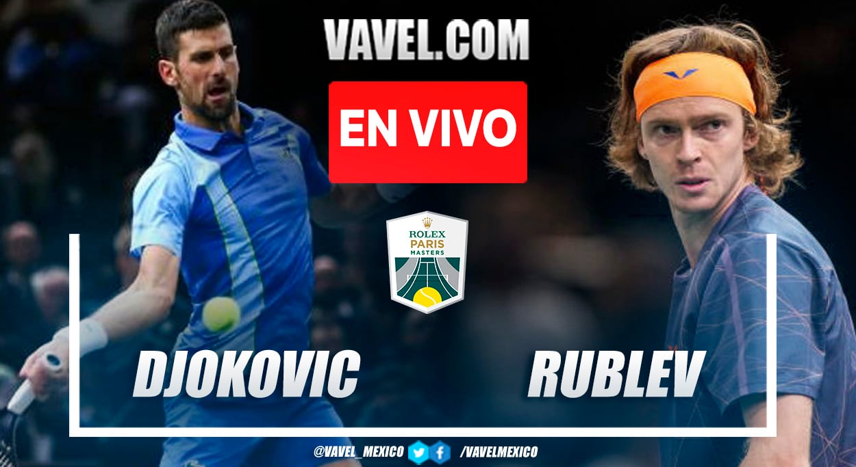 Resumen y puntos del Djokovic 2-1 Rublev en Masters 1000 de Paris