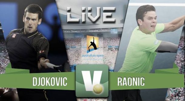 Resultado Novak Djokovic - Milos Raonic en el Open de Australia 2015