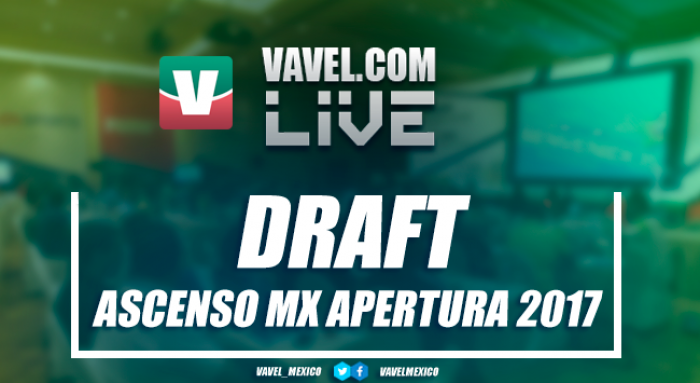 Draft Ascenso MX del Apertura 2017