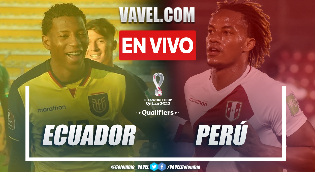 Resumen y goles de Ecuador vs Perú  (1-2) en la fecha 7 por Eliminartoria a Catar 2022