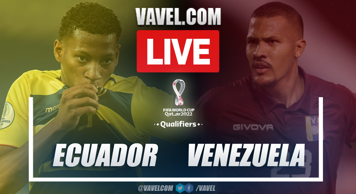 Highlights and goal: Ecuador 1-0 Venezuela in 2022 World Cup Qualifiers
