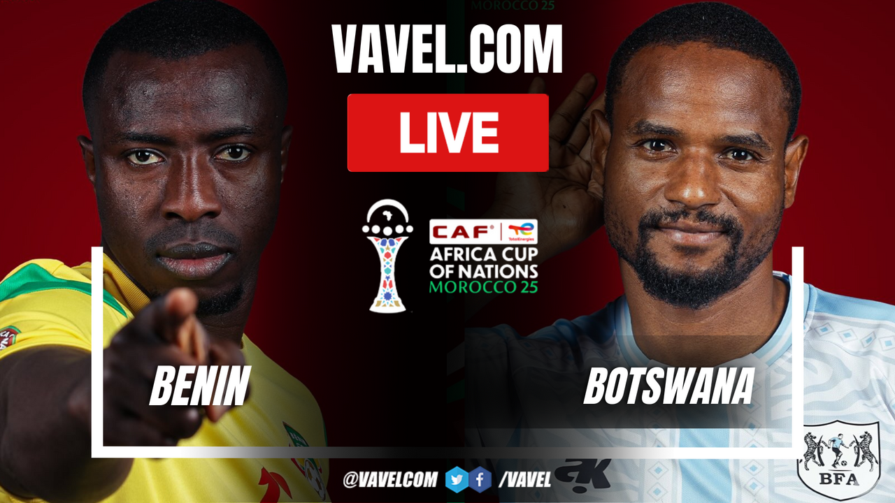 Benin vs Botswana LIVE Score Updates in 2025 Africa Cup of Nations Match