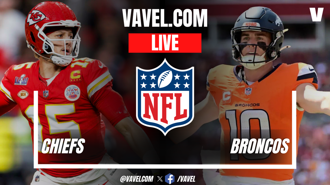 Kansas City Chiefs vs Denver Broncos LIVE Score Updates in NFL Game