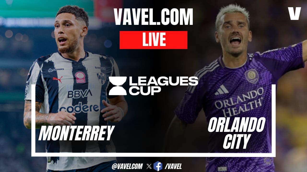 (Mencionar grupo al que pertenece el partido) Monterrey vs Orlando City LIVE Score Updates in Leagues Cup Match