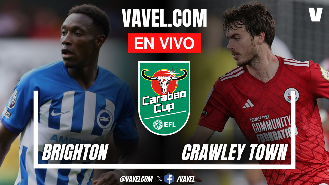 Brighton vs Crawley Town EN VIVO, ¿cómo ver transmisión TV online en EFL Cup? | 27 Agosto 2024