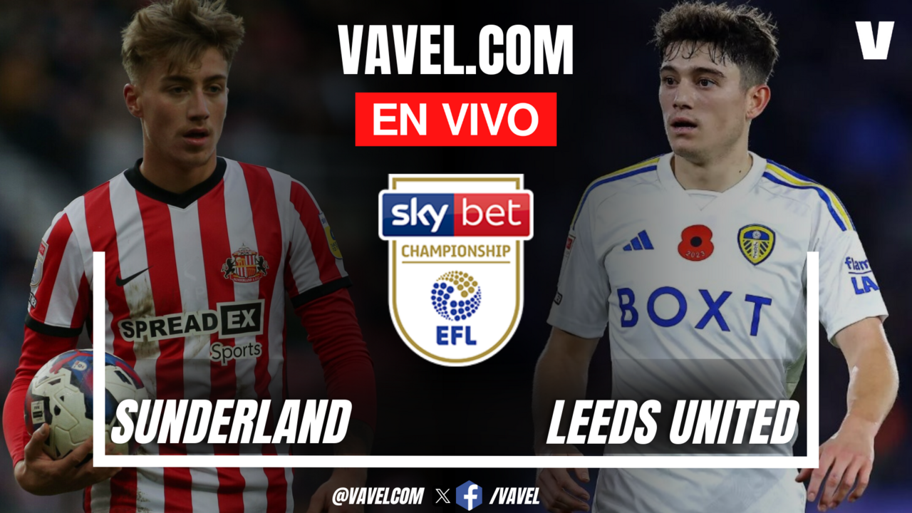 Goles y resumen del Sunderland 1-2 Leeds United en EFL Championship 2024-2025 | 4 Octubre 2024