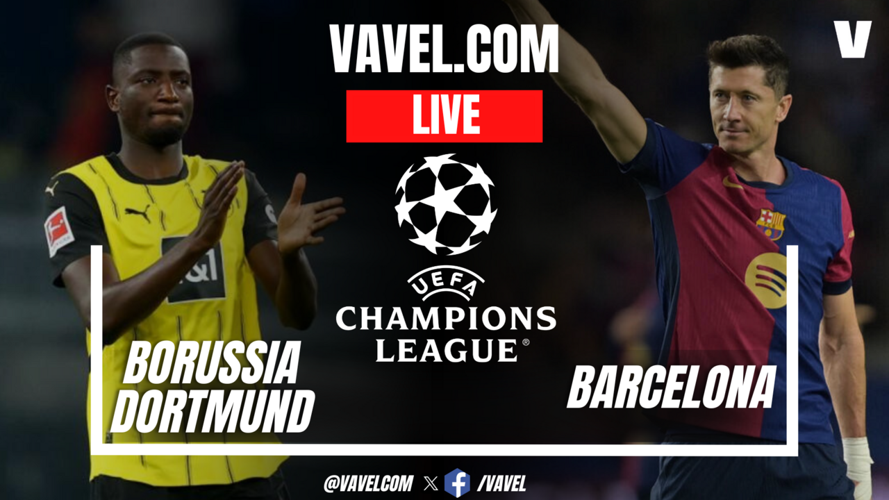 Borussia Dortmund vs Barcelona LIVE Score Updates, Stream Info and How