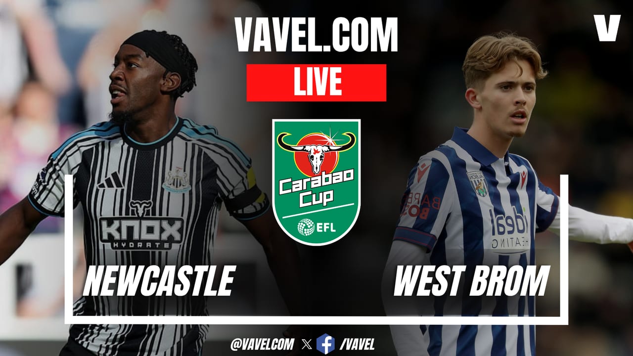 Newcastle vs West Bromwich LIVE Score Updates in EFL Carabao Cup Match