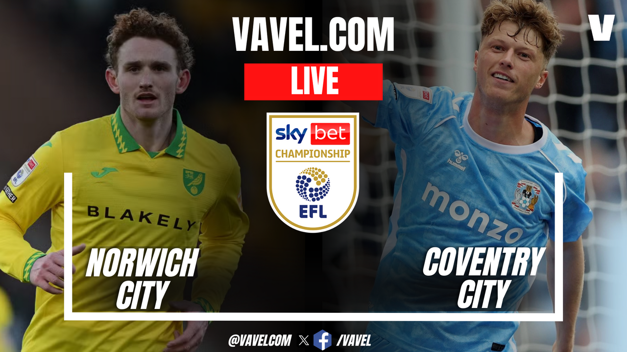 Highlights: Norwich Citi 2-1 Coventry City in EFL Championship