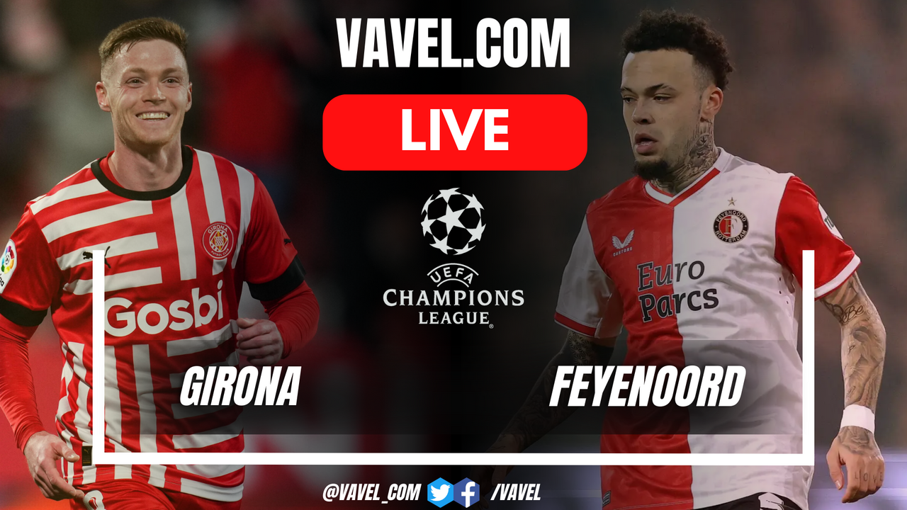 Girona vs Feyenoord LIVE score updates, stream info and how to watch the UEFA Champions League match | October 2, 2024