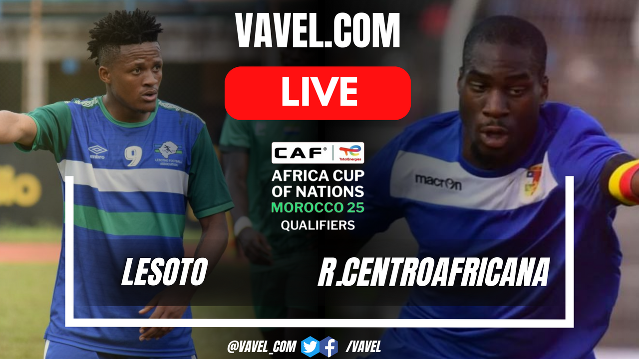 Lesotho vs Central African Republic LIVE Score Updates, Stream Info and